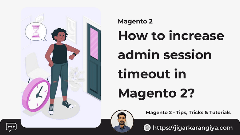 How to increase admin session timeout in Magento 2
