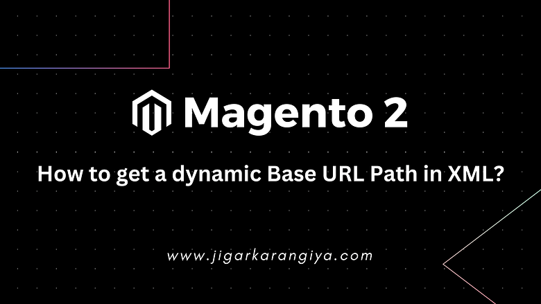 How to get a dynamic Base URL Path in XML?
