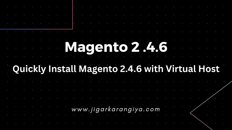 Quickly install latest magento 2.4.6 with virtualhost