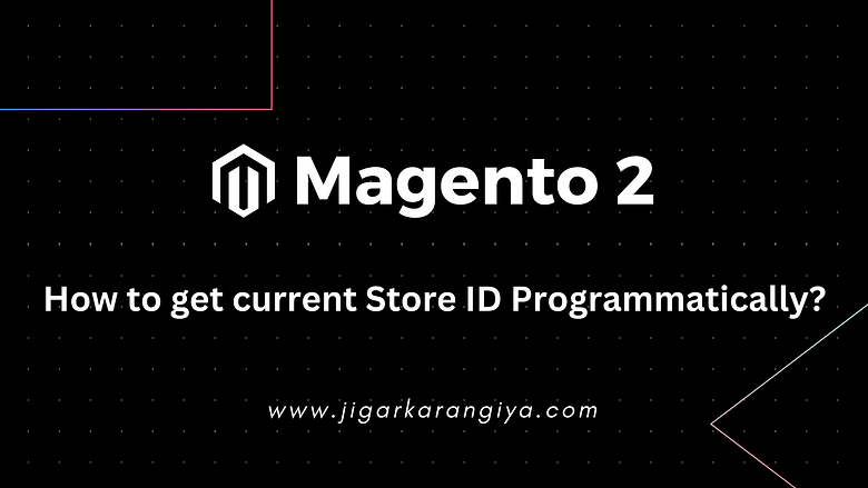 Magento 2 - How to get current Store ID Programmatically